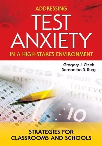 Addressing Test Anxiety in a High-Stakes Environment cover