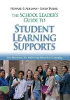 The School Leader′s Guide to Student Learning Supports cover