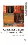 Consumer Culture and Postmodernism cover