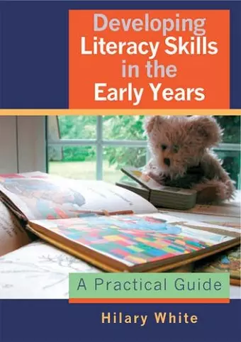 Developing Literacy Skills in the Early Years cover