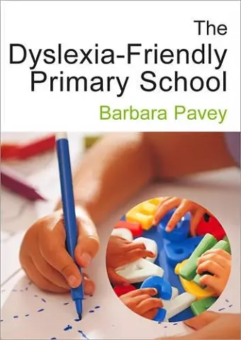 The Dyslexia-Friendly Primary School cover