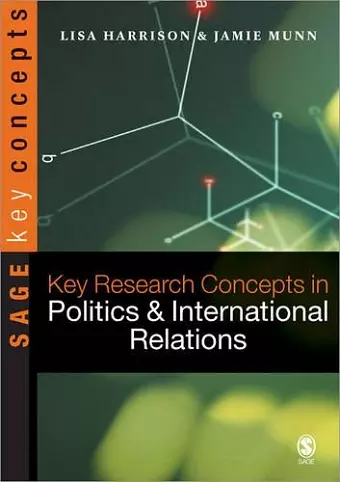 Key Research Concepts in Politics and International Relations cover