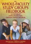 The Whole-Faculty Study Groups Fieldbook cover