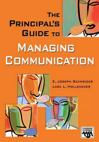 The Principal′s Guide to Managing Communication cover