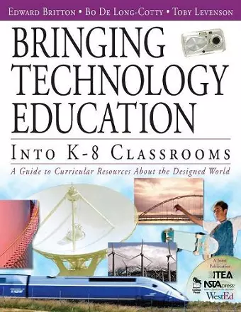 Bringing Technology Education Into K-8 Classrooms cover