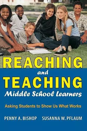 Reaching and Teaching Middle School Learners cover