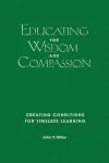 Educating for Wisdom and Compassion cover