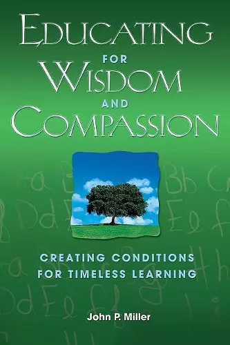 Educating for Wisdom and Compassion cover