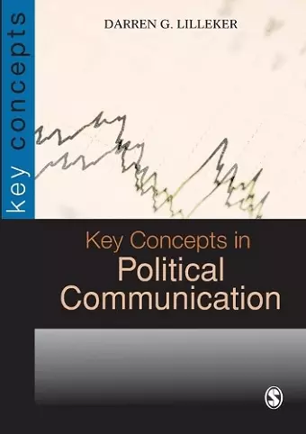 Key Concepts in Political Communication cover