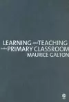 Learning and Teaching in the Primary Classroom cover