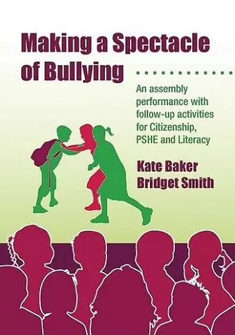 Making a Spectacle of Bullying cover