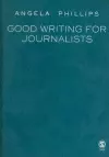 Good Writing for Journalists cover