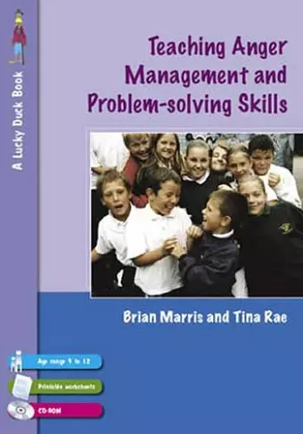 Teaching Anger Management and Problem-solving Skills for 9-12 Year Olds cover