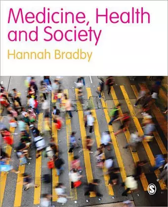 Medicine, Health and Society cover