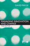 Managing Innovation and Change cover