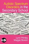 Autistic Spectrum Disorders in the Secondary School cover