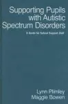 Supporting Pupils with Autistic Spectrum Disorders cover