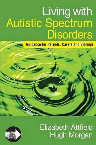 Living with Autistic Spectrum Disorders cover