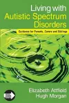 Living with Autistic Spectrum Disorders cover