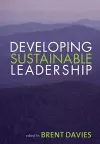 Developing Sustainable Leadership cover