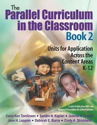 The Parallel Curriculum in the Classroom, Book 2 cover