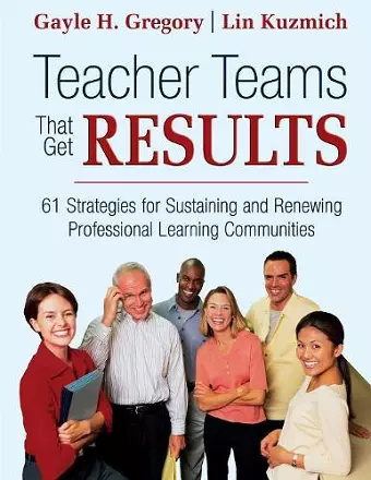 Teacher Teams That Get Results cover