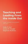 Teaching and Leading From the Inside Out cover