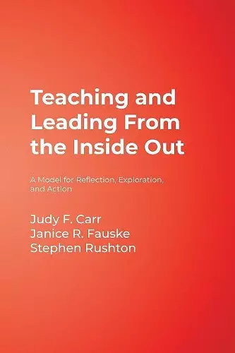 Teaching and Leading From the Inside Out cover