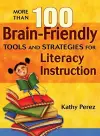 More Than 100 Brain-Friendly Tools and Strategies for Literacy Instruction cover