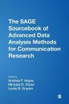 The SAGE Sourcebook of Advanced Data Analysis Methods for Communication Research cover