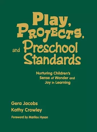 Play, Projects, and Preschool Standards cover