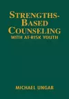 Strengths-Based Counseling With At-Risk Youth cover