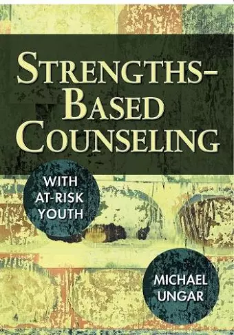 Strengths-Based Counseling With At-Risk Youth cover