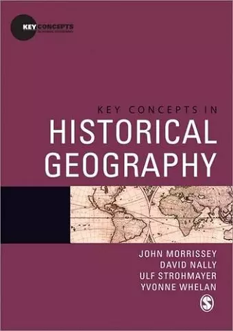 Key Concepts in Historical Geography cover