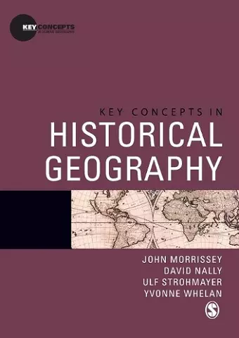 Key Concepts in Historical Geography cover