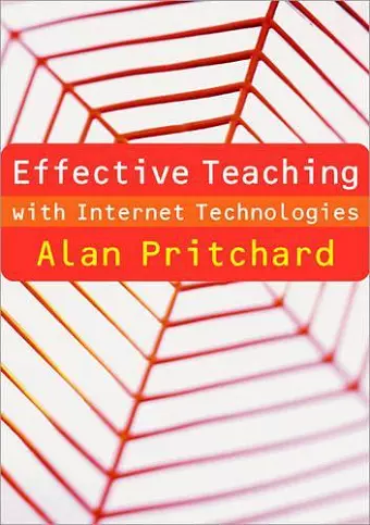 Effective Teaching with Internet Technologies cover