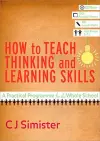 How to Teach Thinking and Learning Skills cover