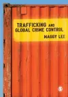 Trafficking and Global Crime Control cover