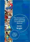The Primary ICT & E-learning Co-ordinator′s Manual cover