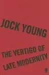 The Vertigo of Late Modernity cover