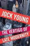 The Vertigo of Late Modernity cover