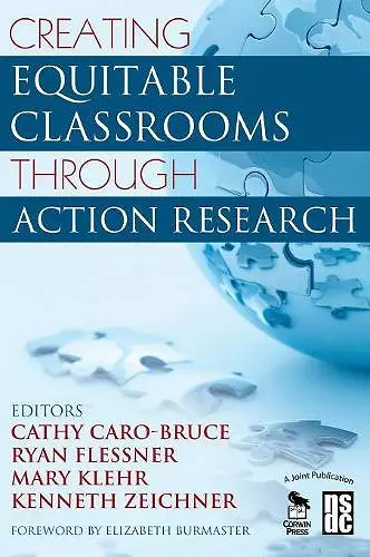 Creating Equitable Classrooms Through Action Research cover