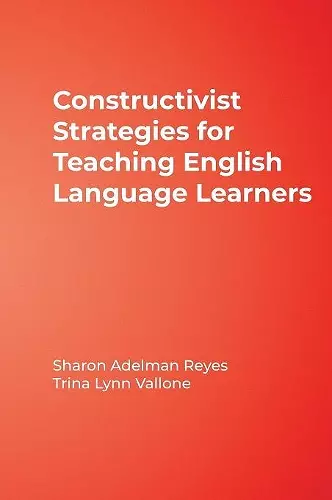 Constructivist Strategies for Teaching English Language Learners cover