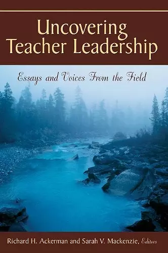 Uncovering Teacher Leadership cover