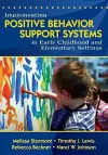 Implementing Positive Behavior Support Systems in Early Childhood and Elementary Settings cover