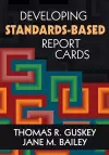 Developing Standards-Based Report Cards cover