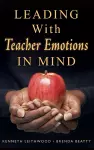 Leading With Teacher Emotions in Mind cover