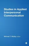 Studies in Applied Interpersonal Communication cover