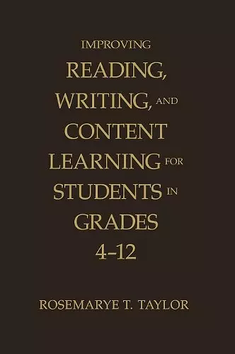 Improving Reading, Writing, and Content Learning for Students in Grades 4-12 cover