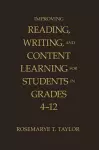 Improving Reading, Writing, and Content Learning for Students in Grades 4-12 cover